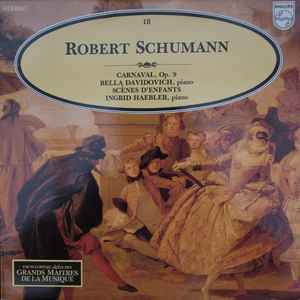Carnaval, Op. 9 - Scènes D'Enfant - Robert Schumann