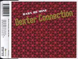 Dexter Connection - Baby Be Mine album cover