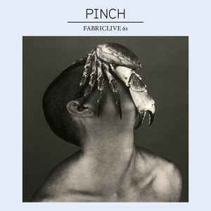 Fabriclive 61 - Pinch