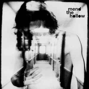 Mend The Hollow - Mend The Hollow album cover