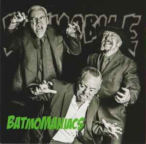 BatmoManiacs (Vinyl, 7