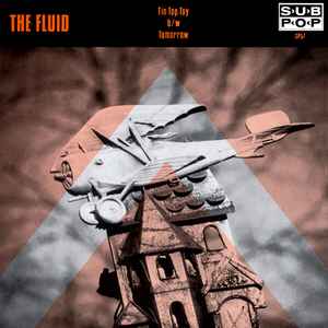 The Fluid - Tin Top Toy b/w Tomorrow