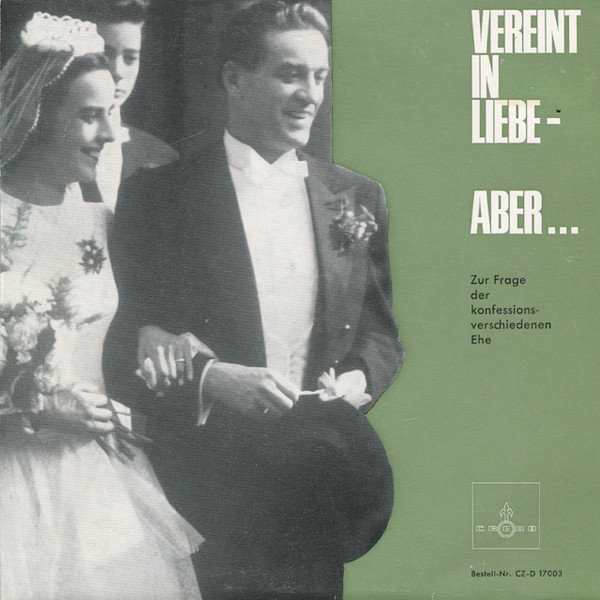 télécharger l'album Theo Braun - Vereint In Liebe Aber Zur Frage Der Konfessionsverschiedenen Ehe