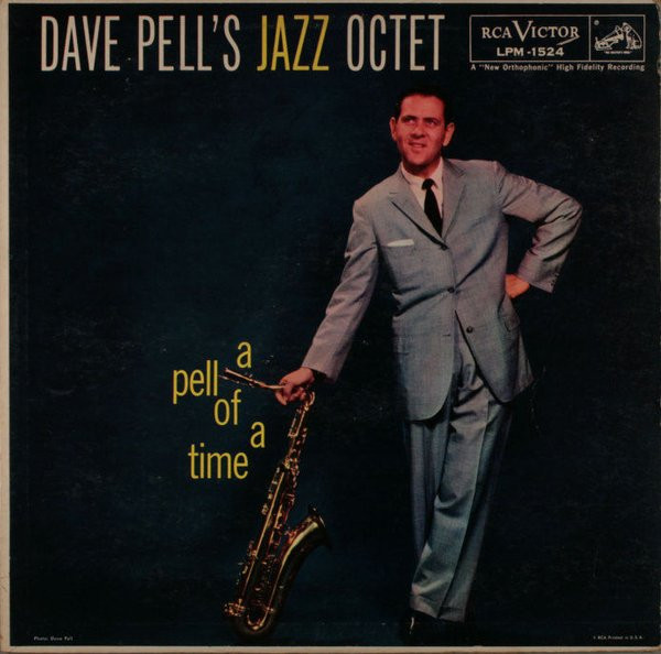 Dave Pell's Jazz Octet – A Pell Of A Time (1957, Vinyl) - Discogs
