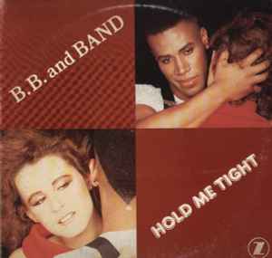 Hold Me Tight - B.B. And Band