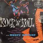 Cover of Rock 'N' Roll With Rusty Bryant, 1956, Vinyl