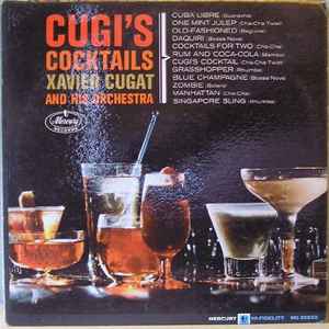 Xavier Cugat And His Orchestra - Cugi's Cocktails