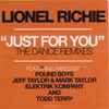 Lionel Richie - Just For You - The Dance Remixes