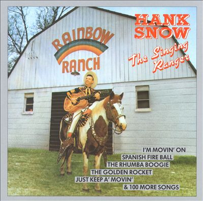 Hank Snow – The Singing Ranger (1988, CD) - Discogs