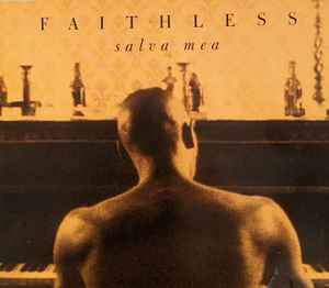 Salva Mea - Faithless