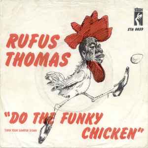 Rufus Thomas – Do The Funky Chicken (1970, 4-prong Center, Vinyl