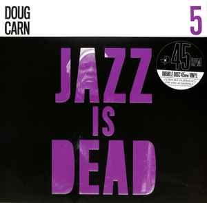 Jazz Is Dead 5 - Doug Carn / Ali Shaheed Muhammad & Adrian Younge