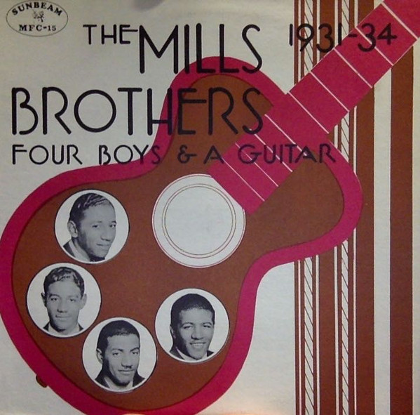 The Mills Brothers - Four Boys And A Guitar | Releases | Discogs