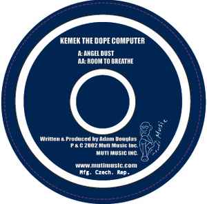 Kemek The Dope Computer - Angel Dust / Room To Breathe album cover