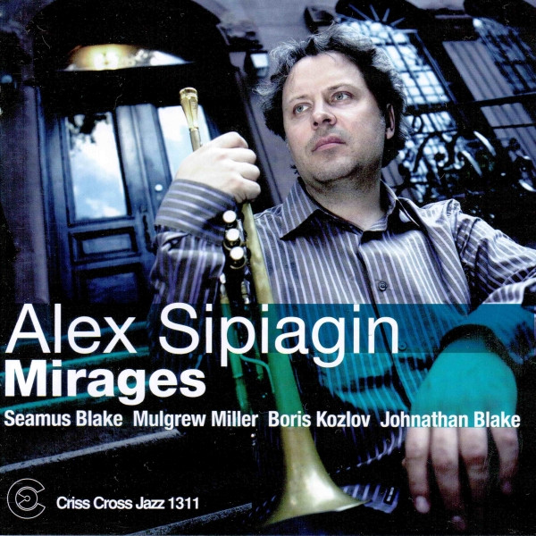 last ned album Alex Sipiagin - Mirages