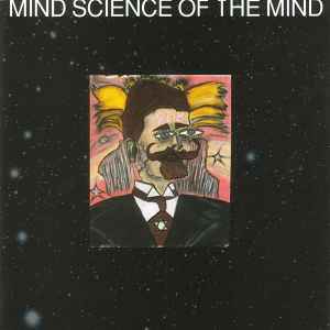 Mind Science Of The Mind - Mind Science Of The Mind
