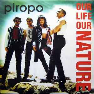 Piropo - Our Life Our Nature