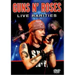 Guns N' Roses – Live Rarities (2006, DVD) - Discogs