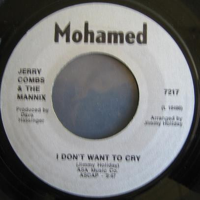 Jerry Combs & The Mannix – It Takes A Whole Lot Of Woman / I Don’t Want To Cry