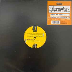 L.A. Symphony - Broken Tape Decks / What You Say?