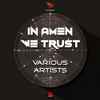 Various - In Amen We Trust