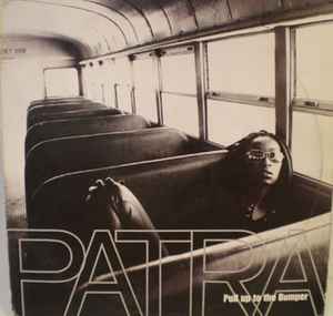 Patra - Pull Up To The Bumper album cover