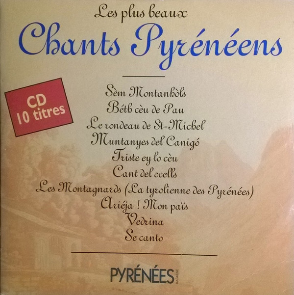 last ned album Various - Les Plus Beaux Chants Pyrénéens