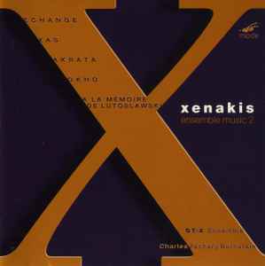Ensemble Music 2 - Xenakis / ST-X Ensemble, Charles Zachary Bornstein
