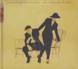 Everything But The Girl – The Language Of Life (2013, CD) - Discogs