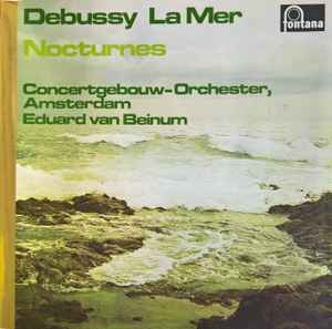 Claude Debussy – La Mer / Nocturnes (Vinyl) - Discogs