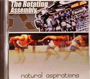 The Rotating Assembly - Natural Aspirations album cover