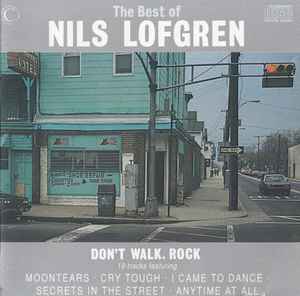 Nils Lofgren - The Best Of Nils Lofgren · Don't Walk. Rock album cover