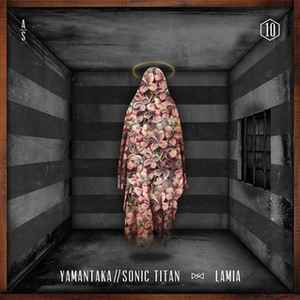 Lamia - Yamantaka // Sonic Titan