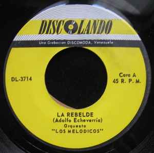 Los Melódicos - La Rebelde album cover