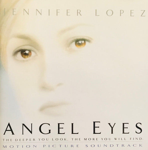 Angel Eyes (Motion Picture Soundtrack) (2001, CD) - Discogs