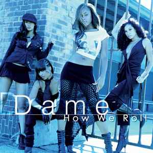 Dame Four - How We Roll album cover