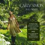 Carly Simon – Into White (2006, CD) - Discogs