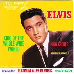 King Of The Whole Wide World / King Creole - Elvis Presley