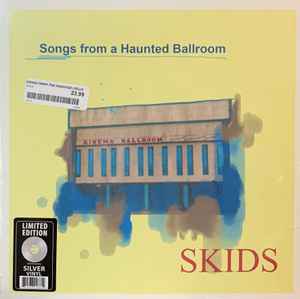 Skids - Songs From A Haunted Ballroom album cover
