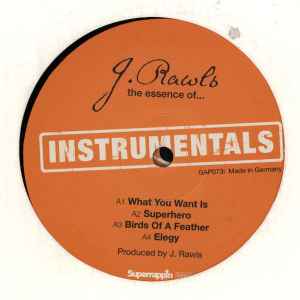 J. Rawls - The Essence Of J. Rawls (Instrumentals)