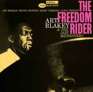 The Freedom Rider - Art Blakey & The Jazz Messengers