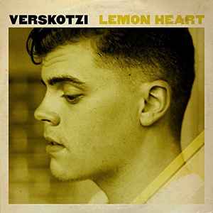 Joey Verskotzi - Lemon Heart album cover