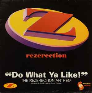 Do What Ya Like! (The Rezerection Anthem) - Scott Brown