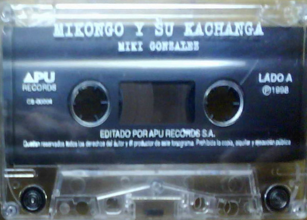 last ned album Miki González - Mikongo y Su Kachanga
