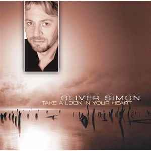 Oliver Simon - Take A Look In Your Heart album cover