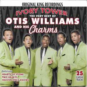 Otis Williams & The Charms - Very Best of Otis Williams And His Charms: Ivory Tower album cover