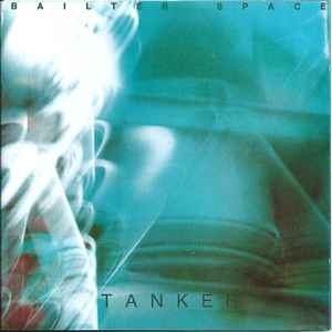 Tanker - Bailter Space