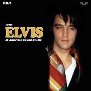 From Elvis At American Sound Studio - Elvis