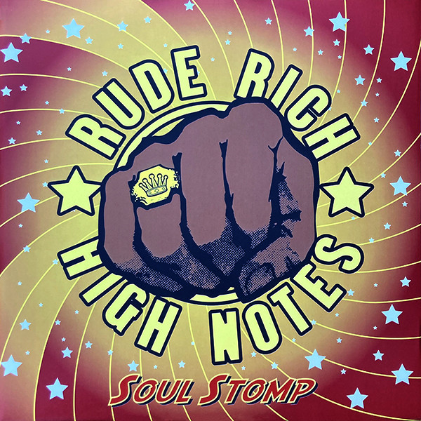 Rude Rich And The High Notes – Soul Stomp (2004, Vinyl) - Discogs