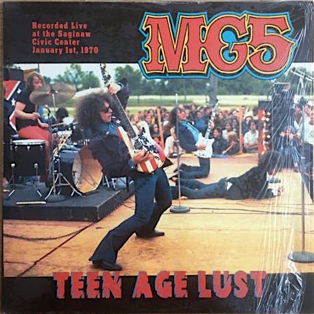 MC5 - Teen Age Lust | Releases | Discogs